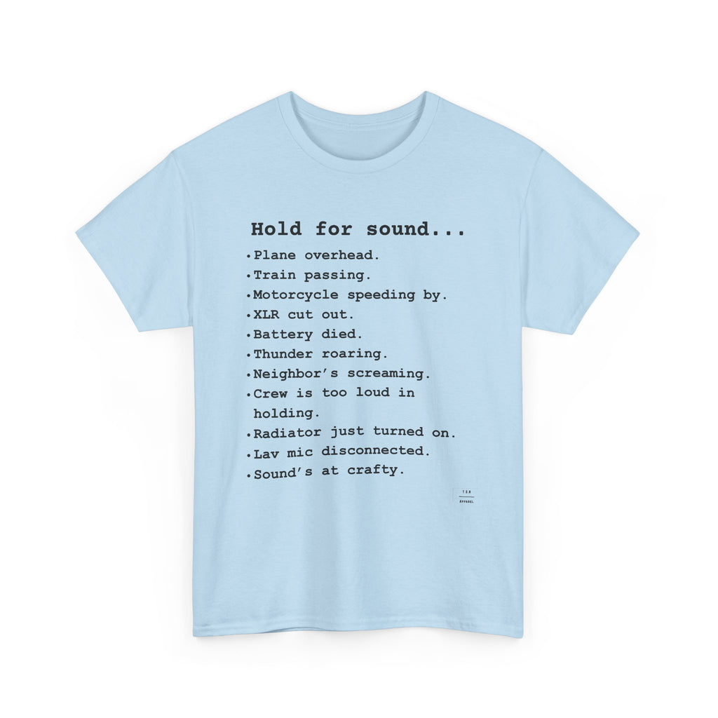 Hold for Sound Tee