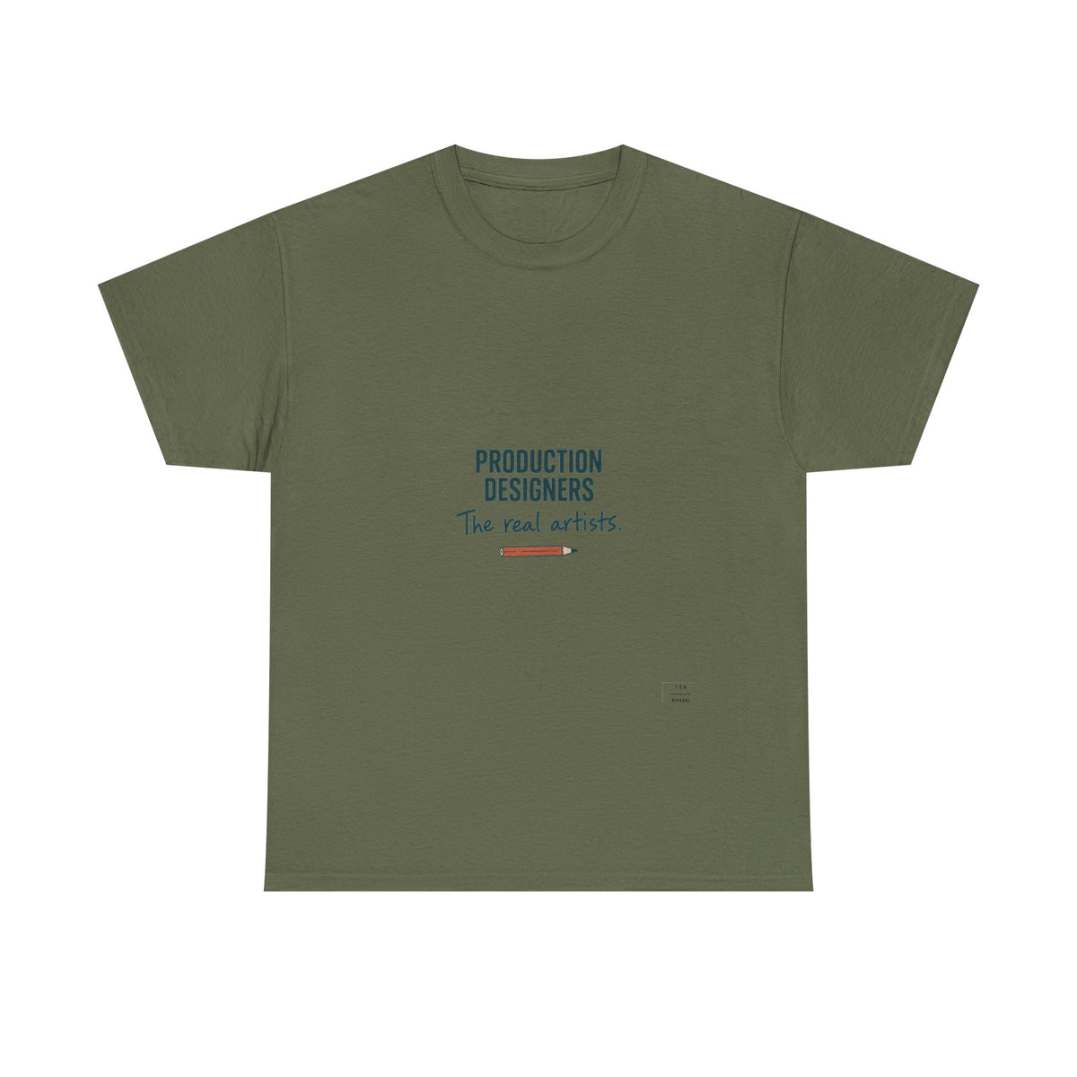 Production Designers are the REAL artists - Tee shirt