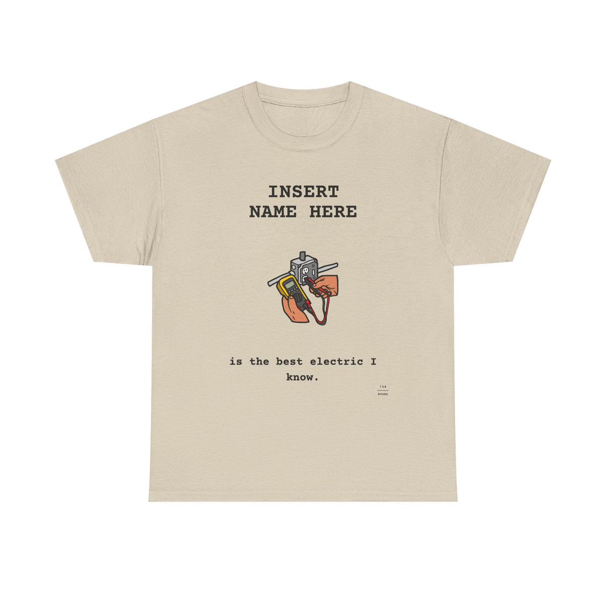 CUSTOMIZABLE Tee for the Electric/Electrician in your life!