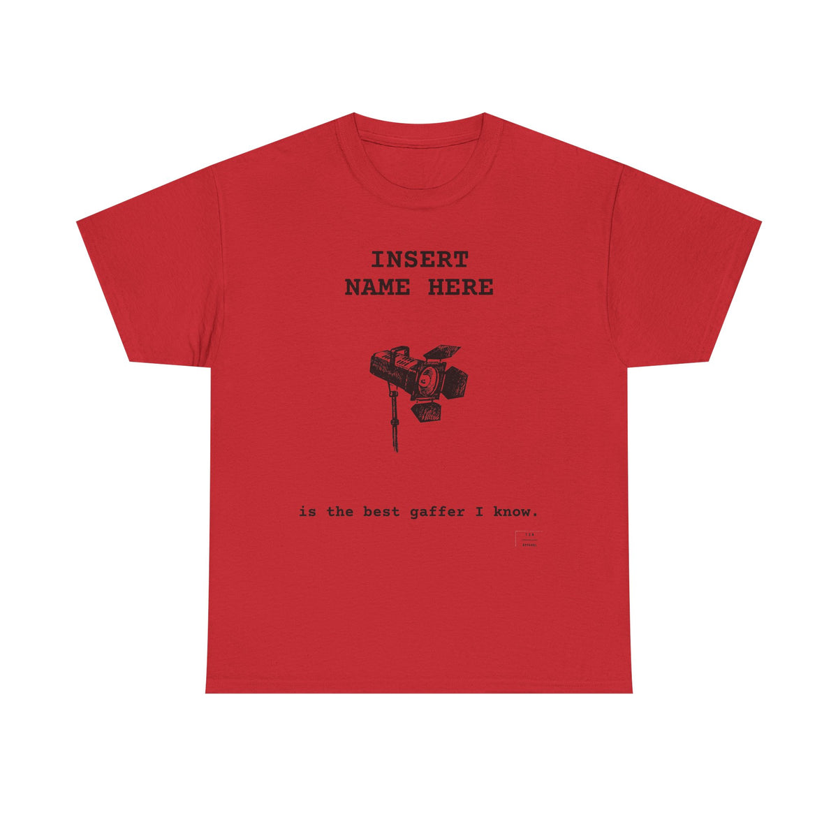CUSTOMIZABLE tee for the Gaffer in your life!
