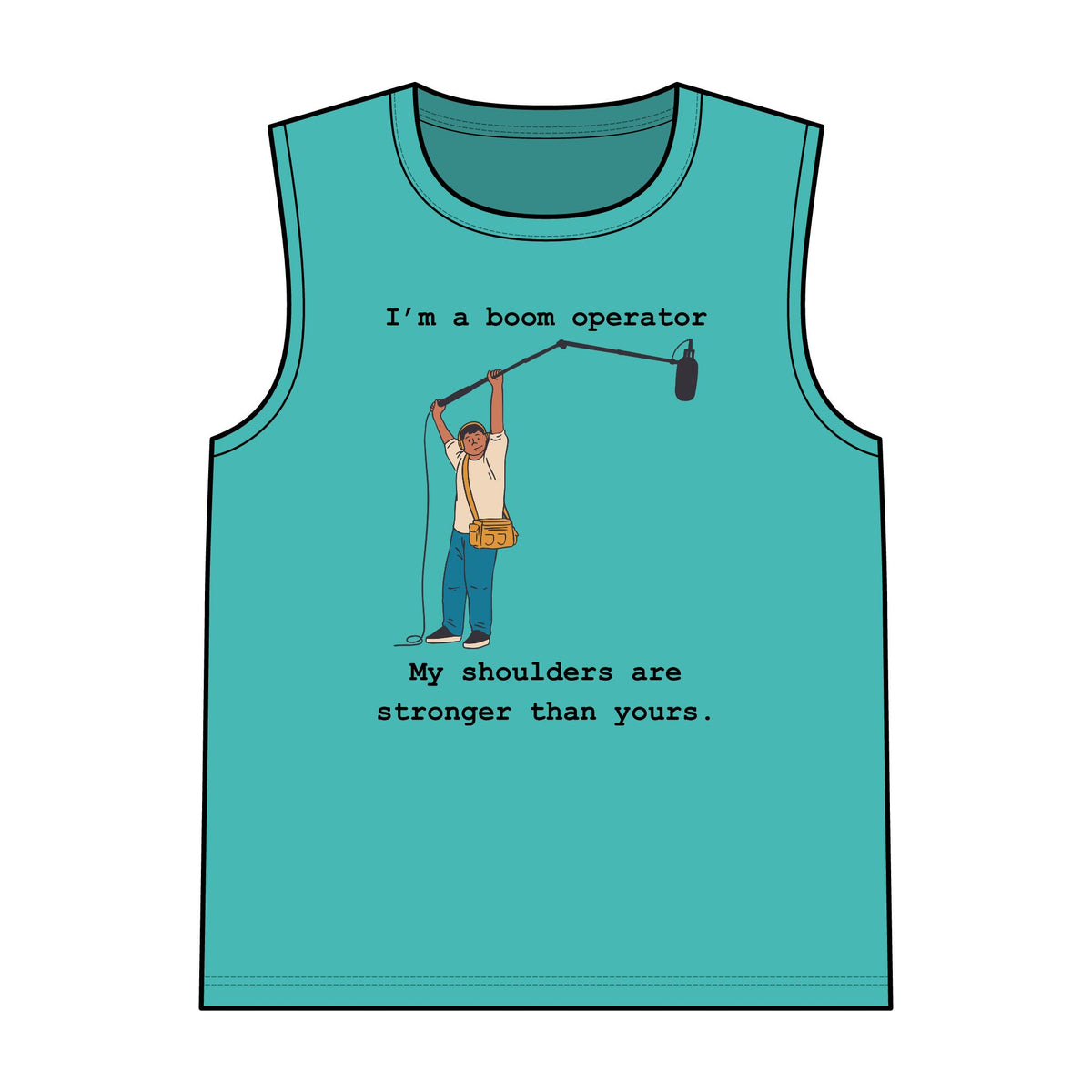 I'm a boom operator - Tank Top