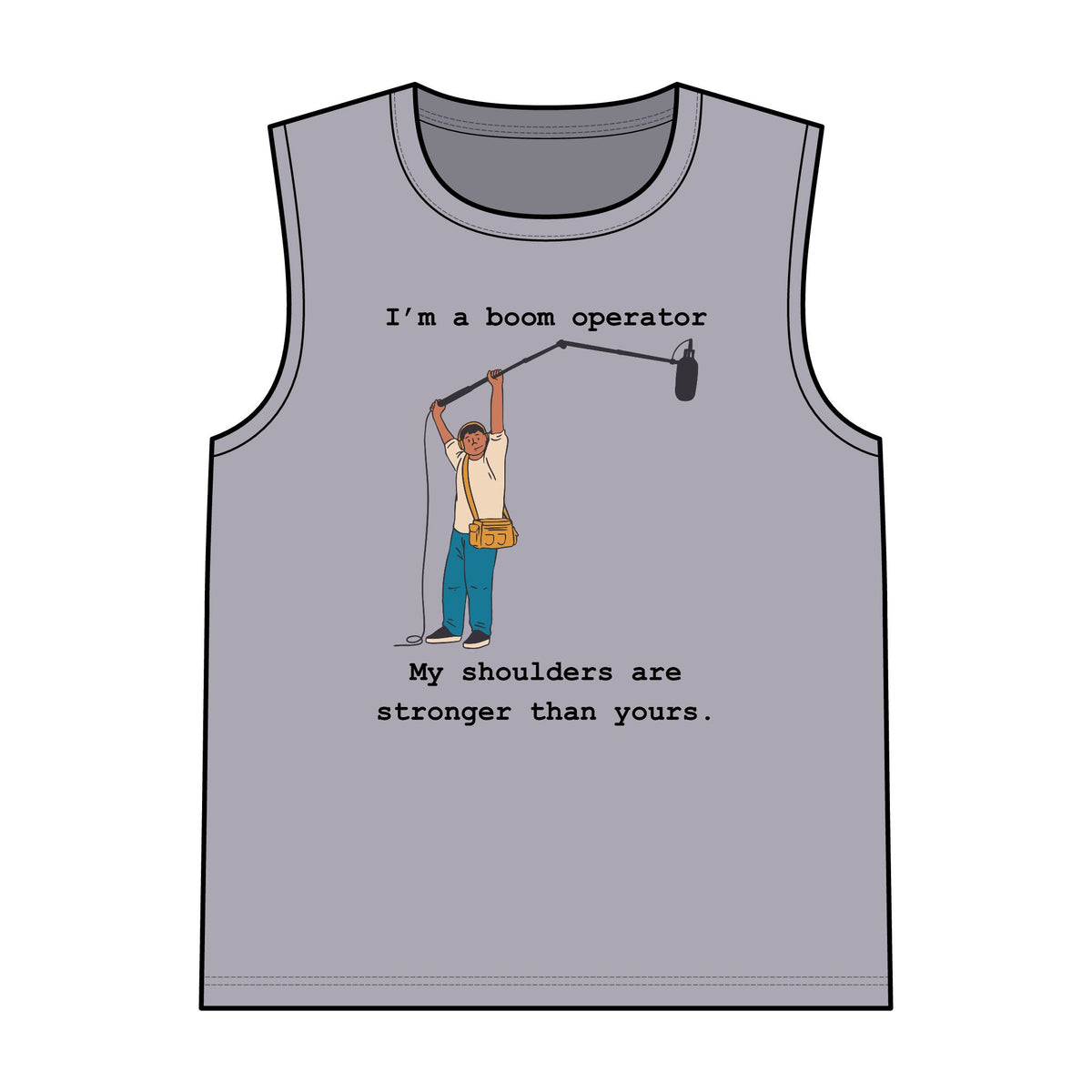 I'm a boom operator - Tank Top
