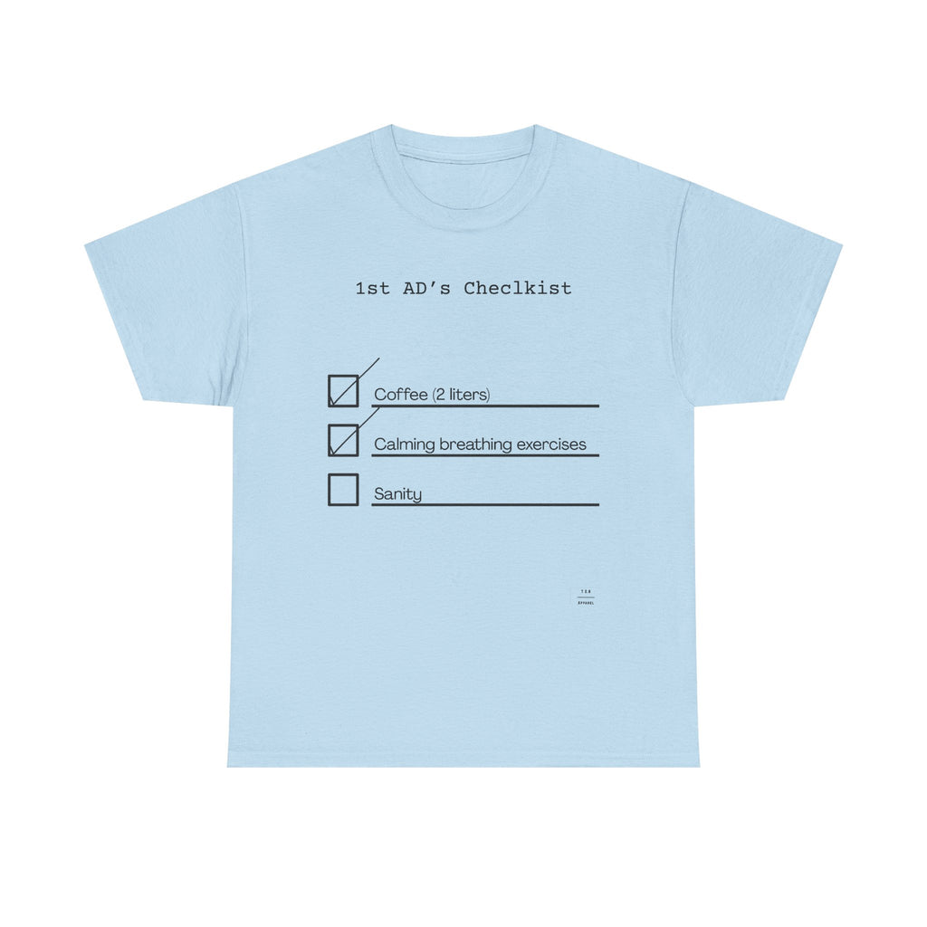 1st AD's daily checklist tee