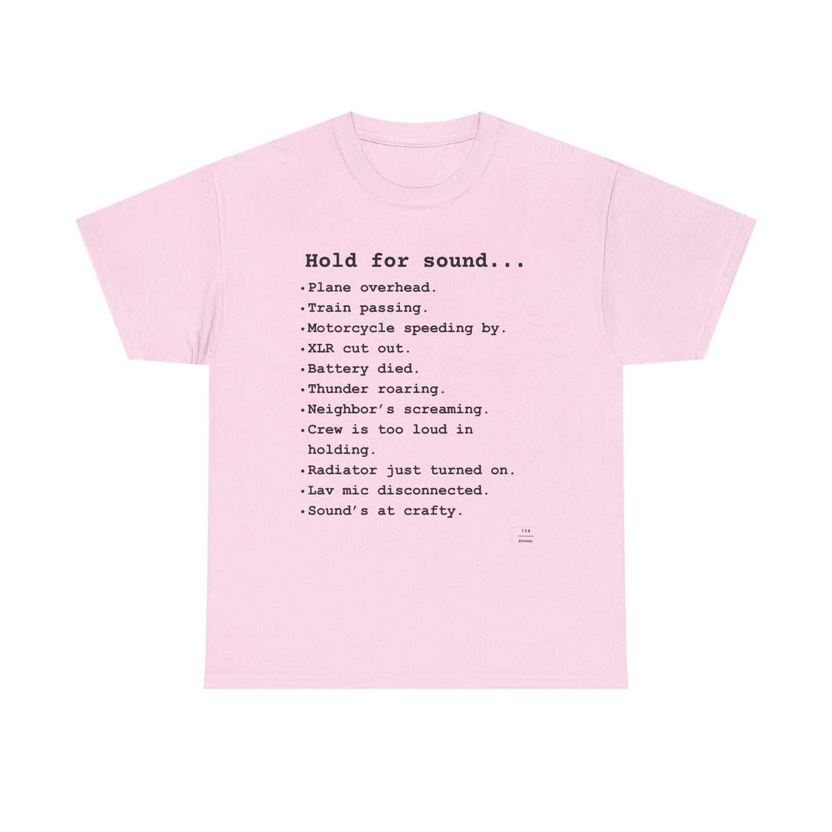 Hold for Sound Tee