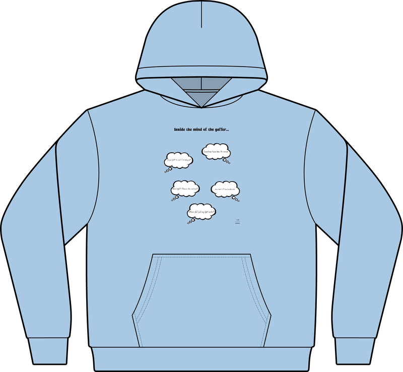 Inside the mind of the gaffer HOODIE! — Ice Blue