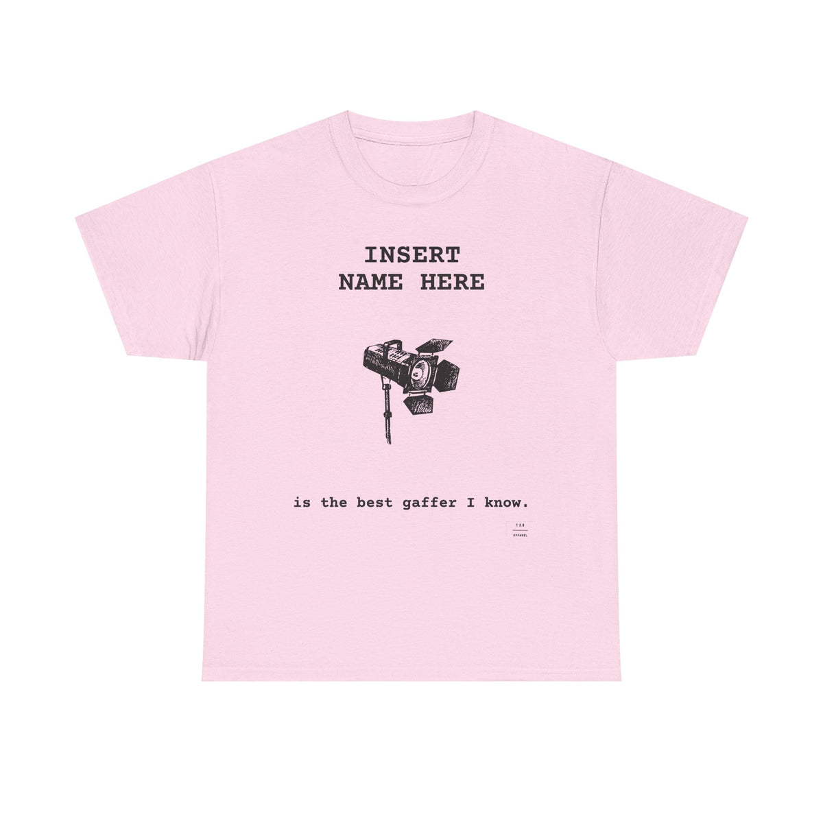 CUSTOMIZABLE tee for the Gaffer in your life!