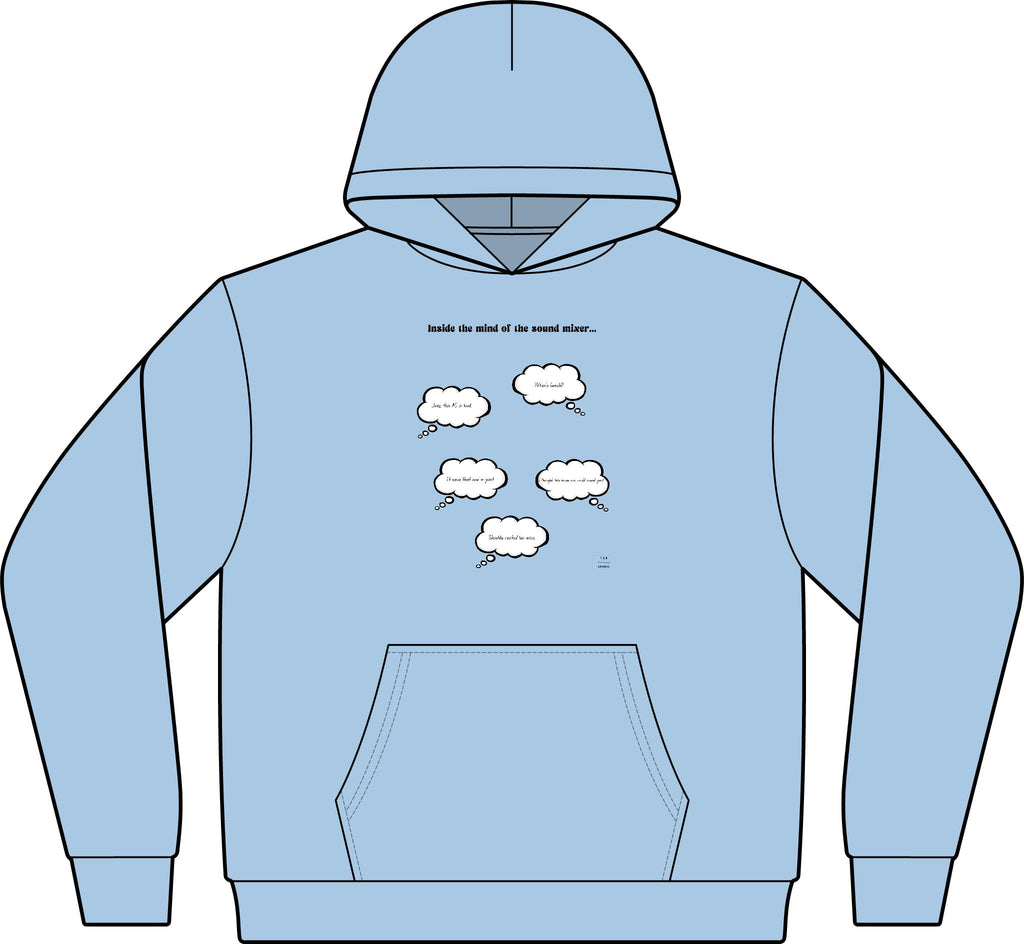 Inside the mind of the sound mixer HOODIE!