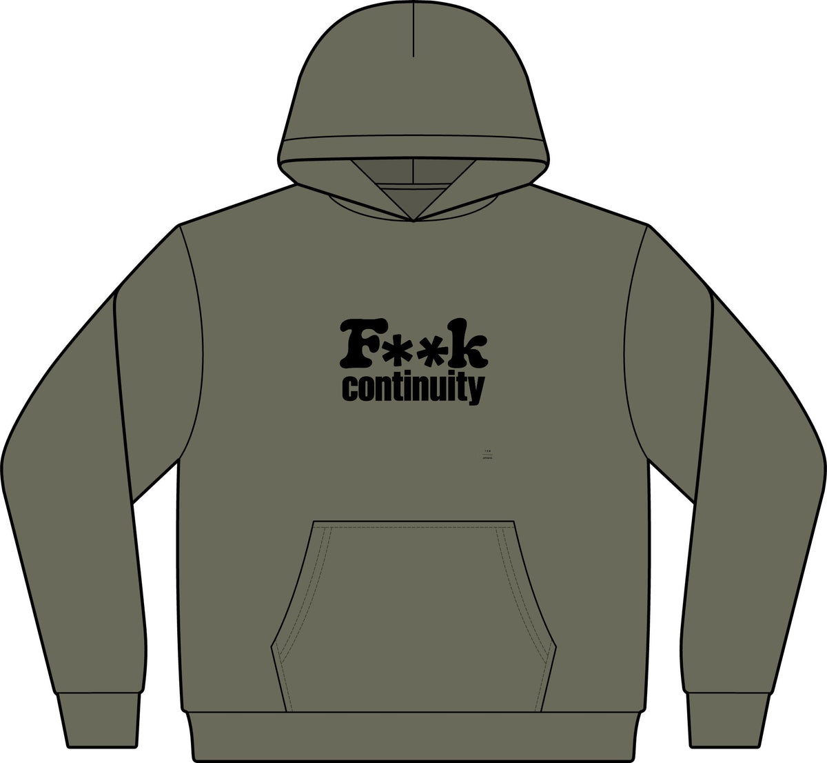 Hoodie — "F**k Continuity"
