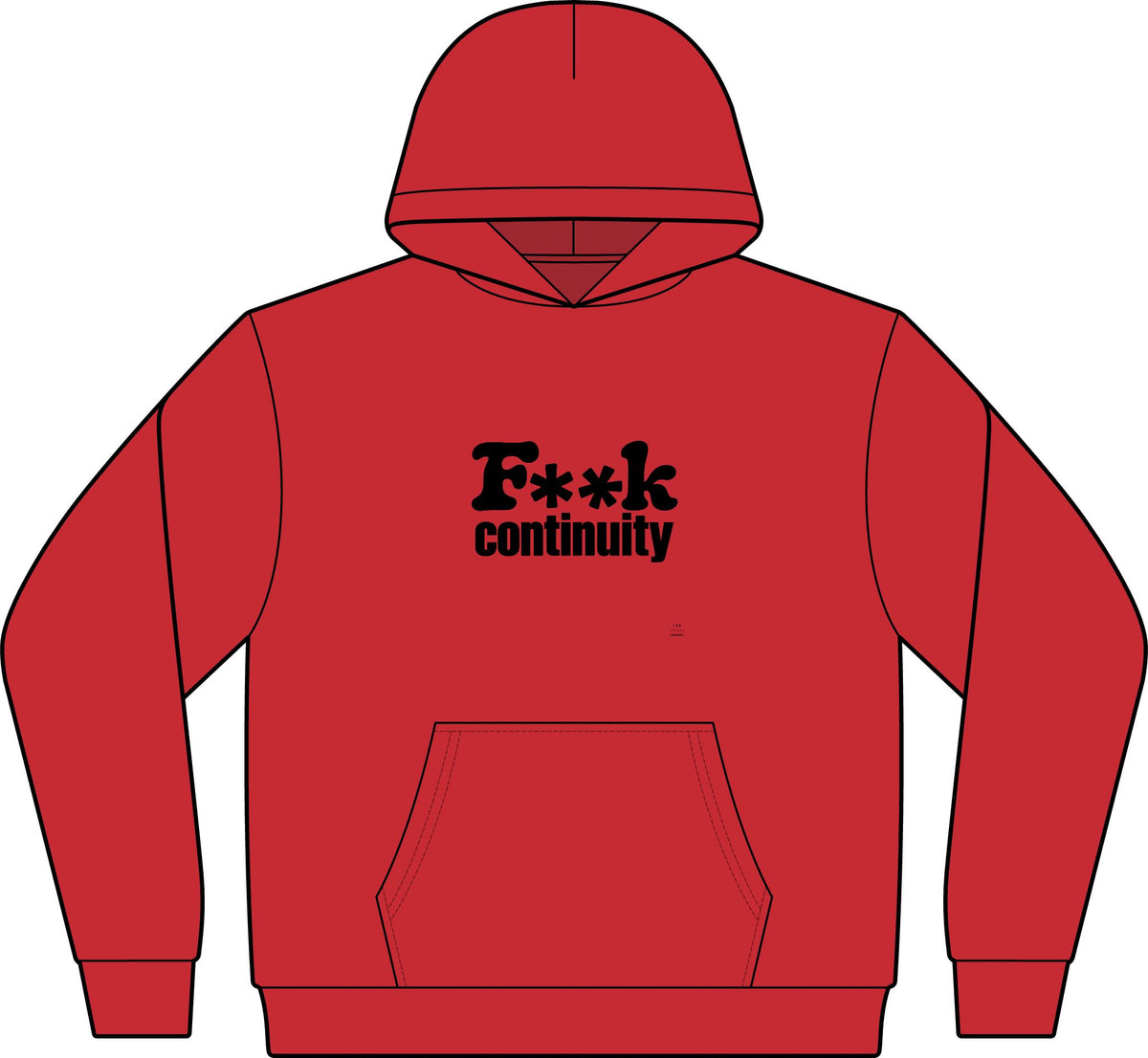 Hoodie — "F**k Continuity"
