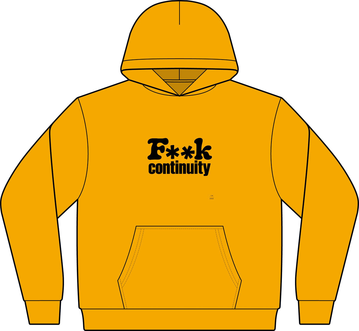Hoodie — "F**k Continuity"