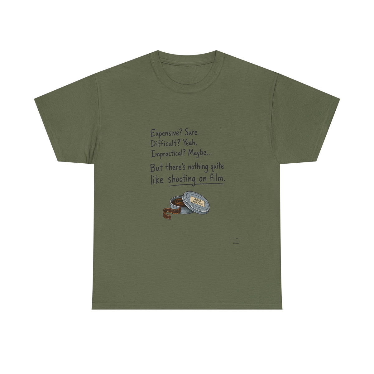 "There's nothing quite like shooting on film" Tee shirt!