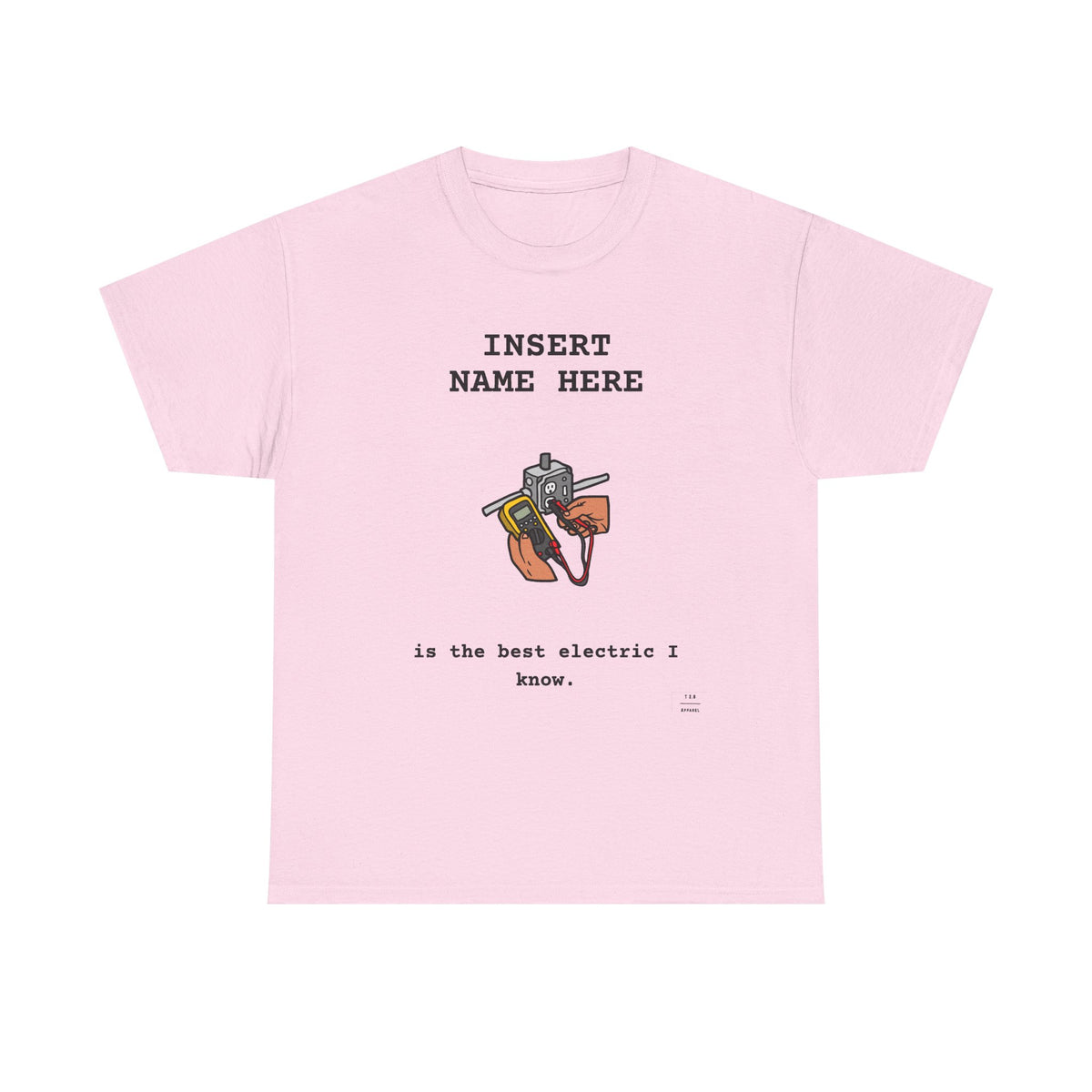 CUSTOMIZABLE Tee for the Electric/Electrician in your life!