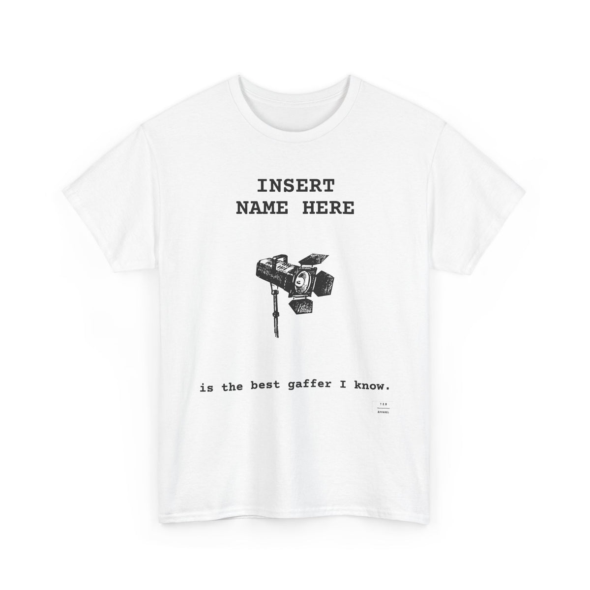 CUSTOMIZABLE tee for the Gaffer in your life!