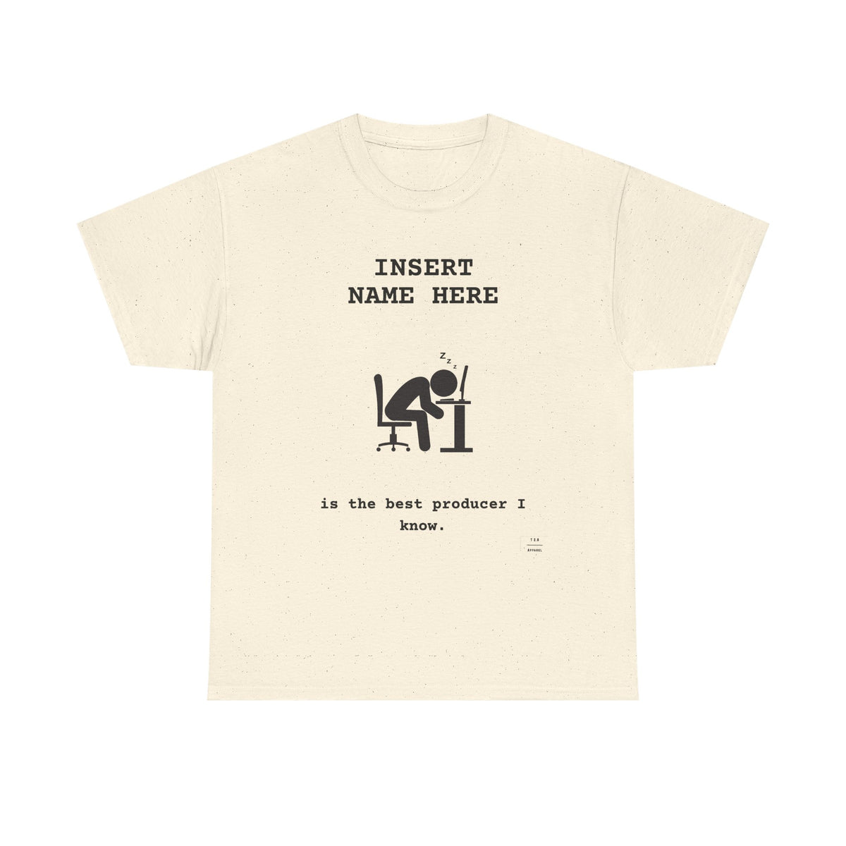 CUSTOMIZABLE tee for the Producer in your life!
