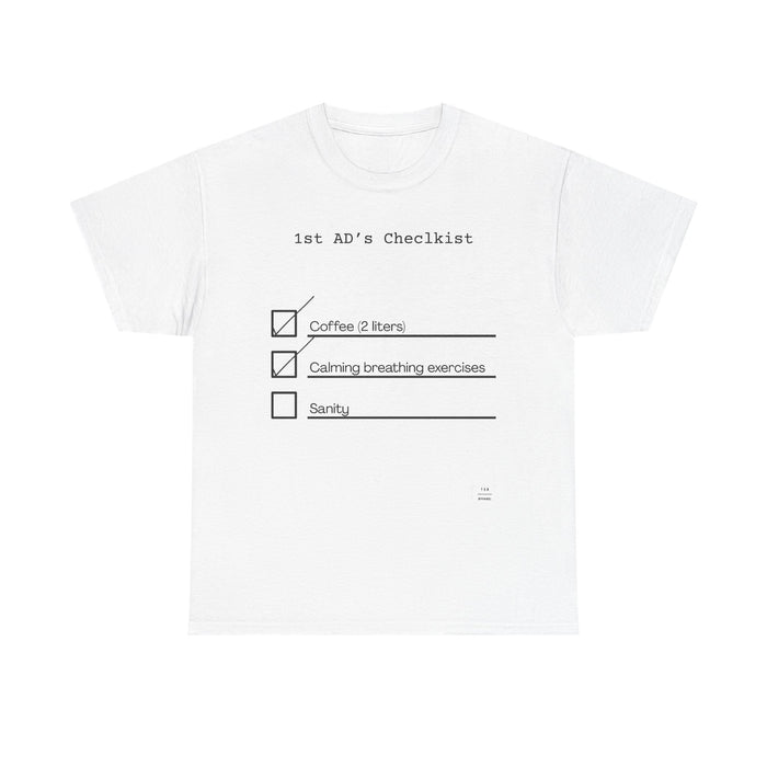 1st AD's daily checklist tee
