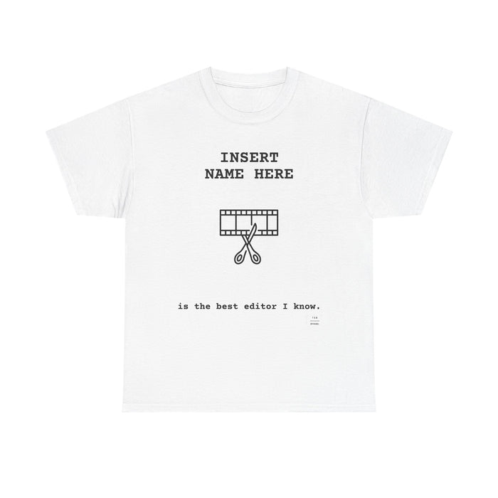 CUSTOMIZABLE tee for the Editor in your life!