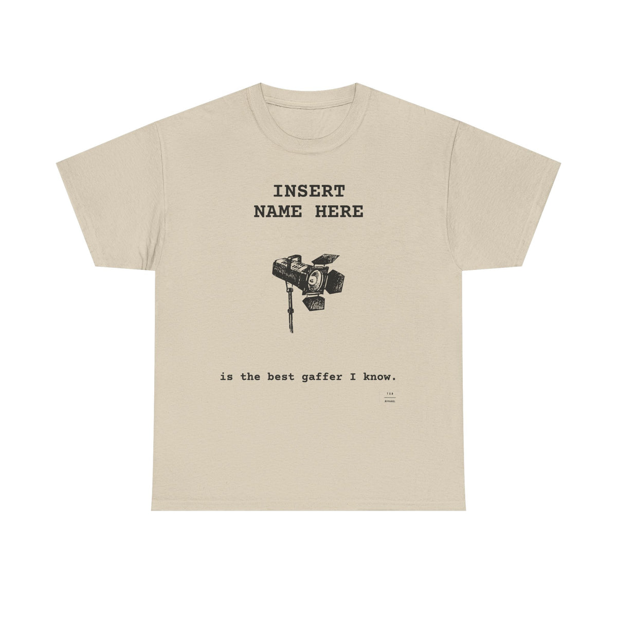 CUSTOMIZABLE tee for the Gaffer in your life!