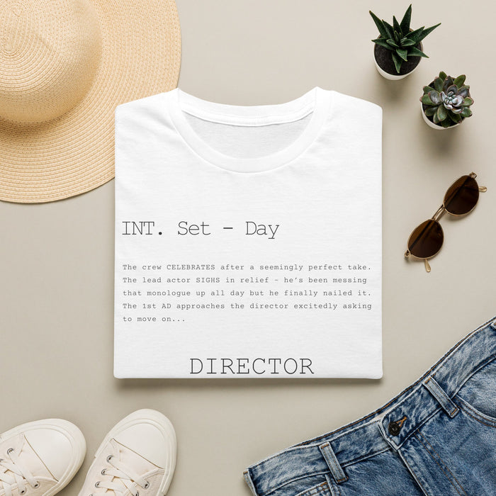 "One more for safety!" Tee shirt for directors!