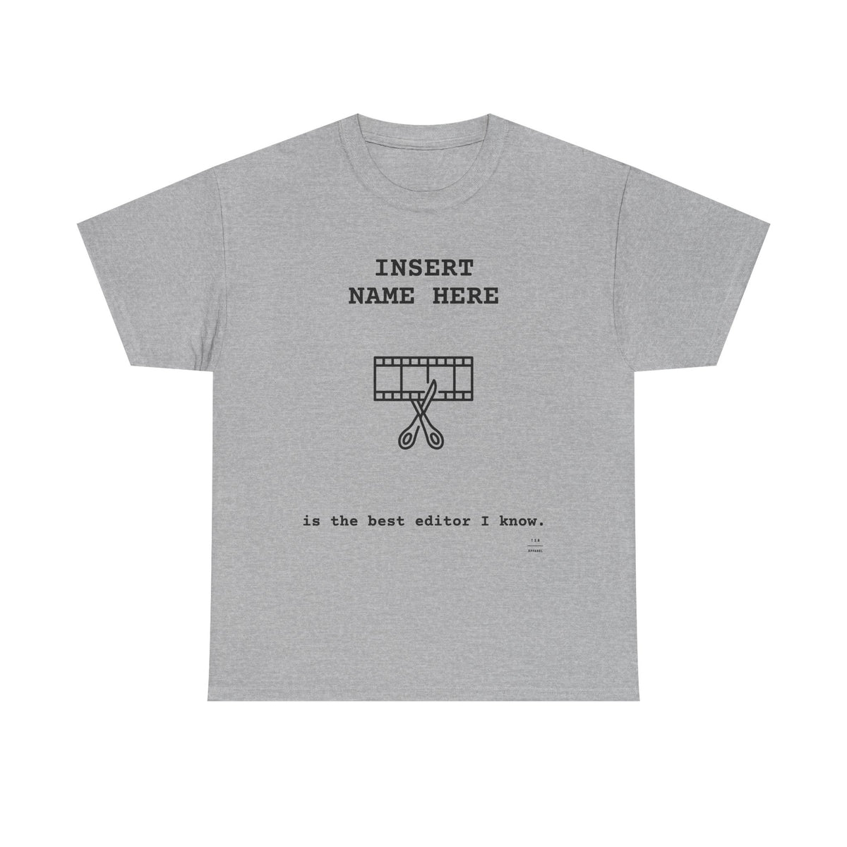 CUSTOMIZABLE tee for the Editor in your life!