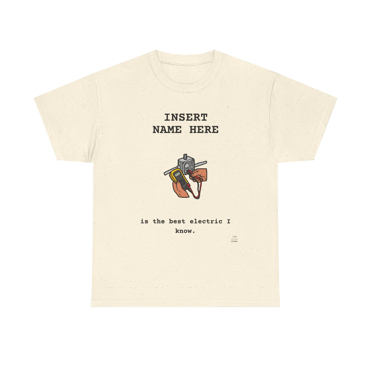 CUSTOMIZABLE Tee for the Electric/Electrician in your life!