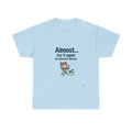 Ten Percent Slower Tee Shirt