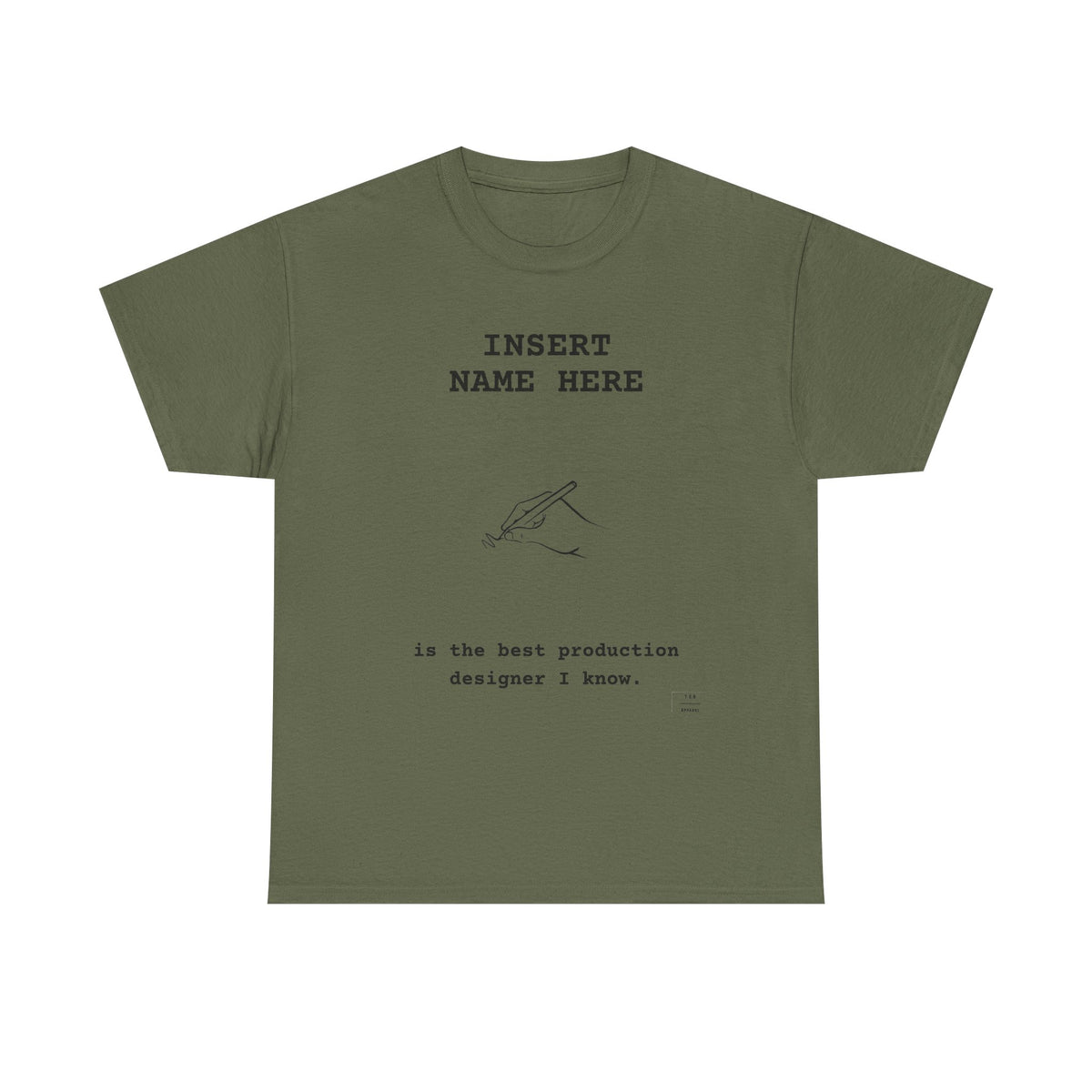 CUSTOMIZABLE tee for the Production Designer in your life!