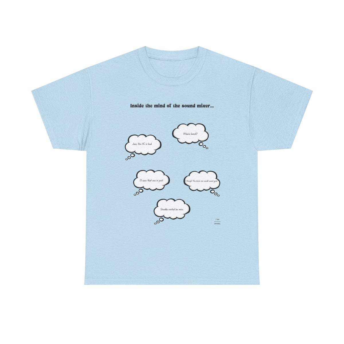 Inside the mind of the sound mixer tee