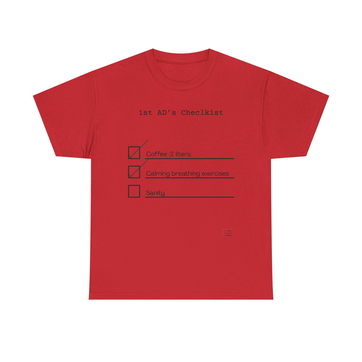 1st AD's daily checklist tee