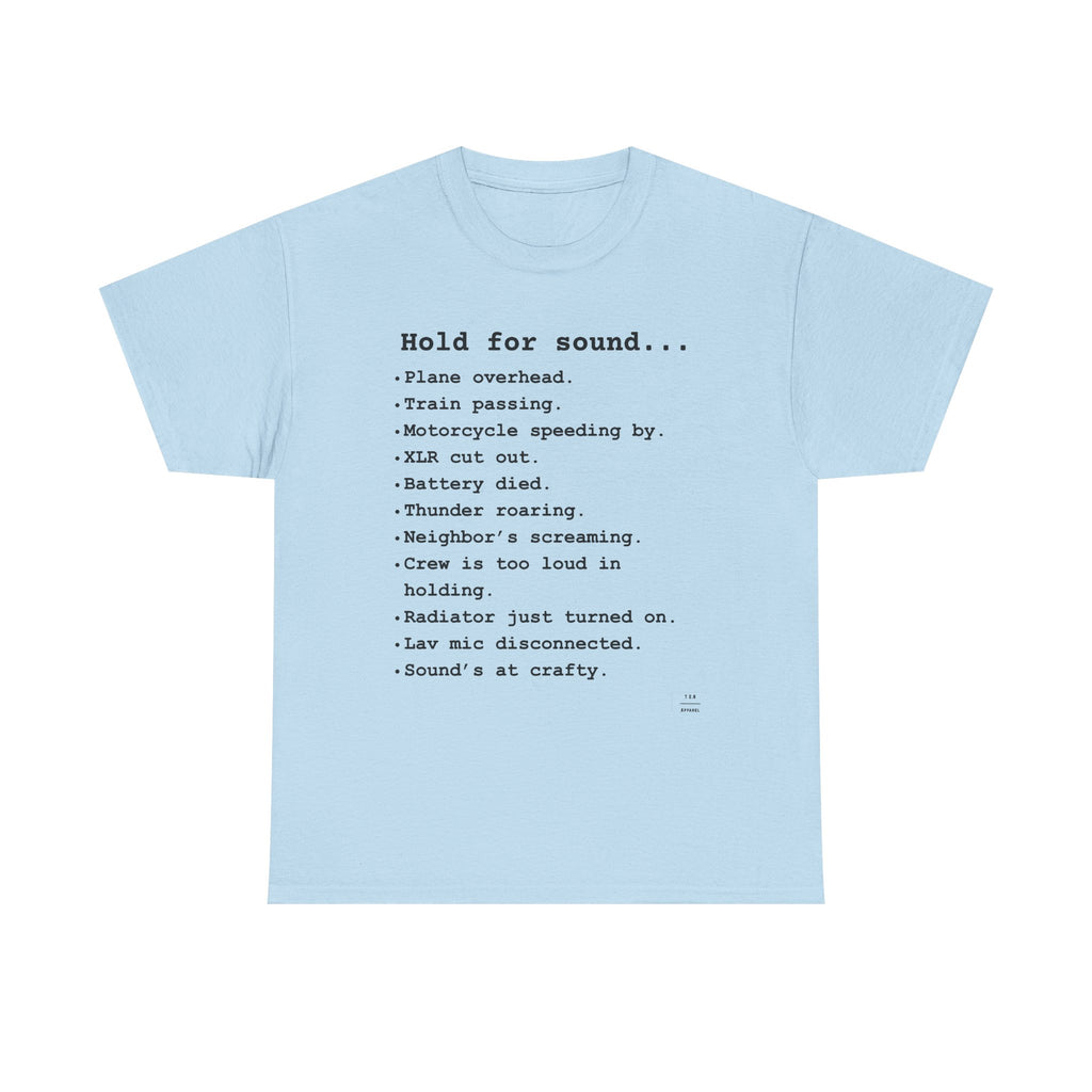 Hold for Sound Tee