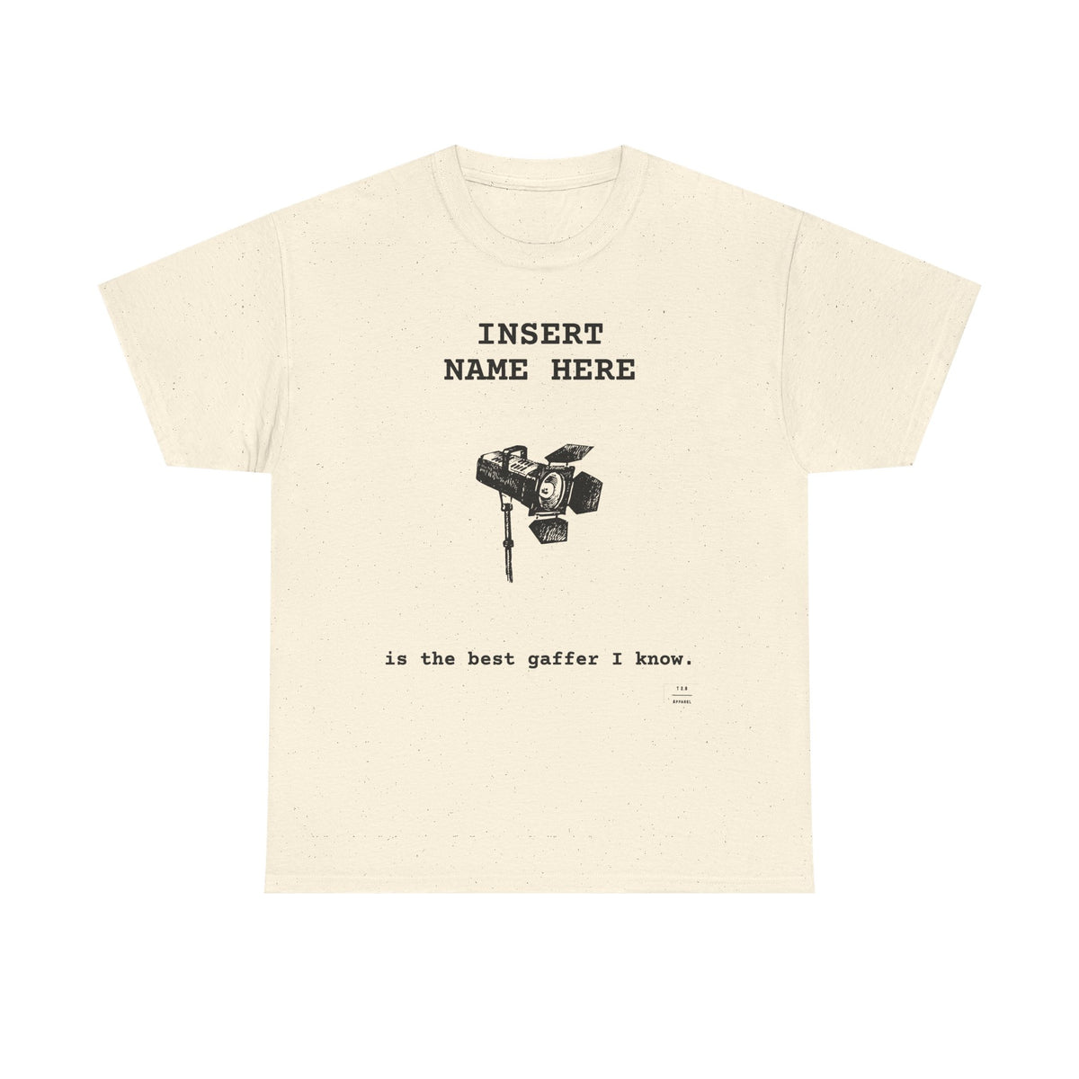 CUSTOMIZABLE tee for the Gaffer in your life!