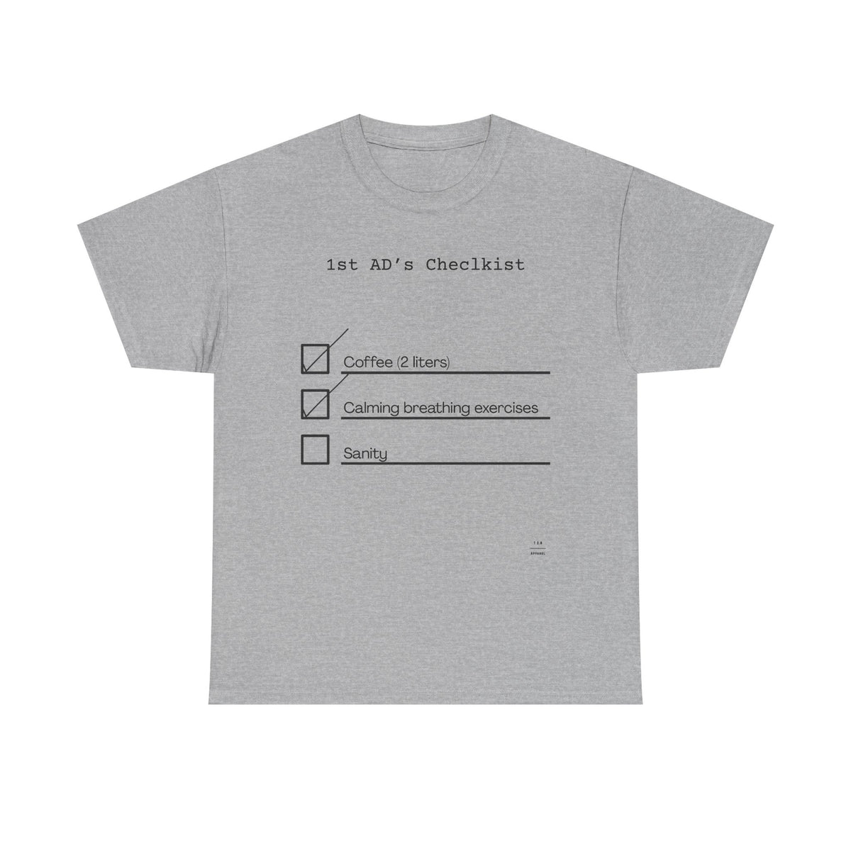1st AD's daily checklist tee