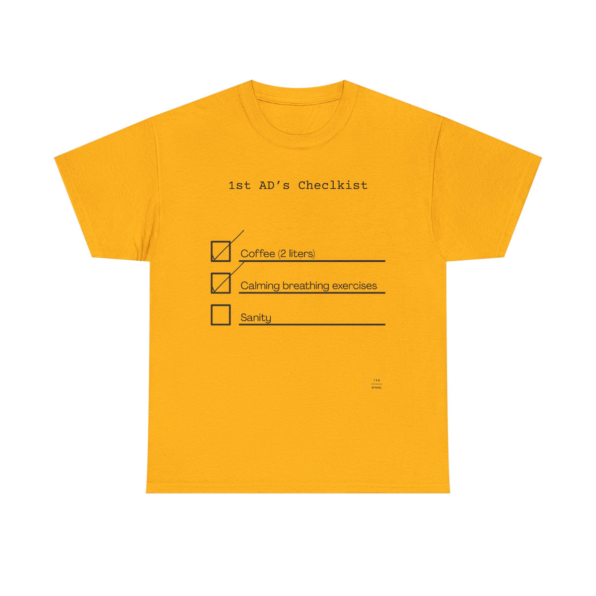1st AD's daily checklist tee