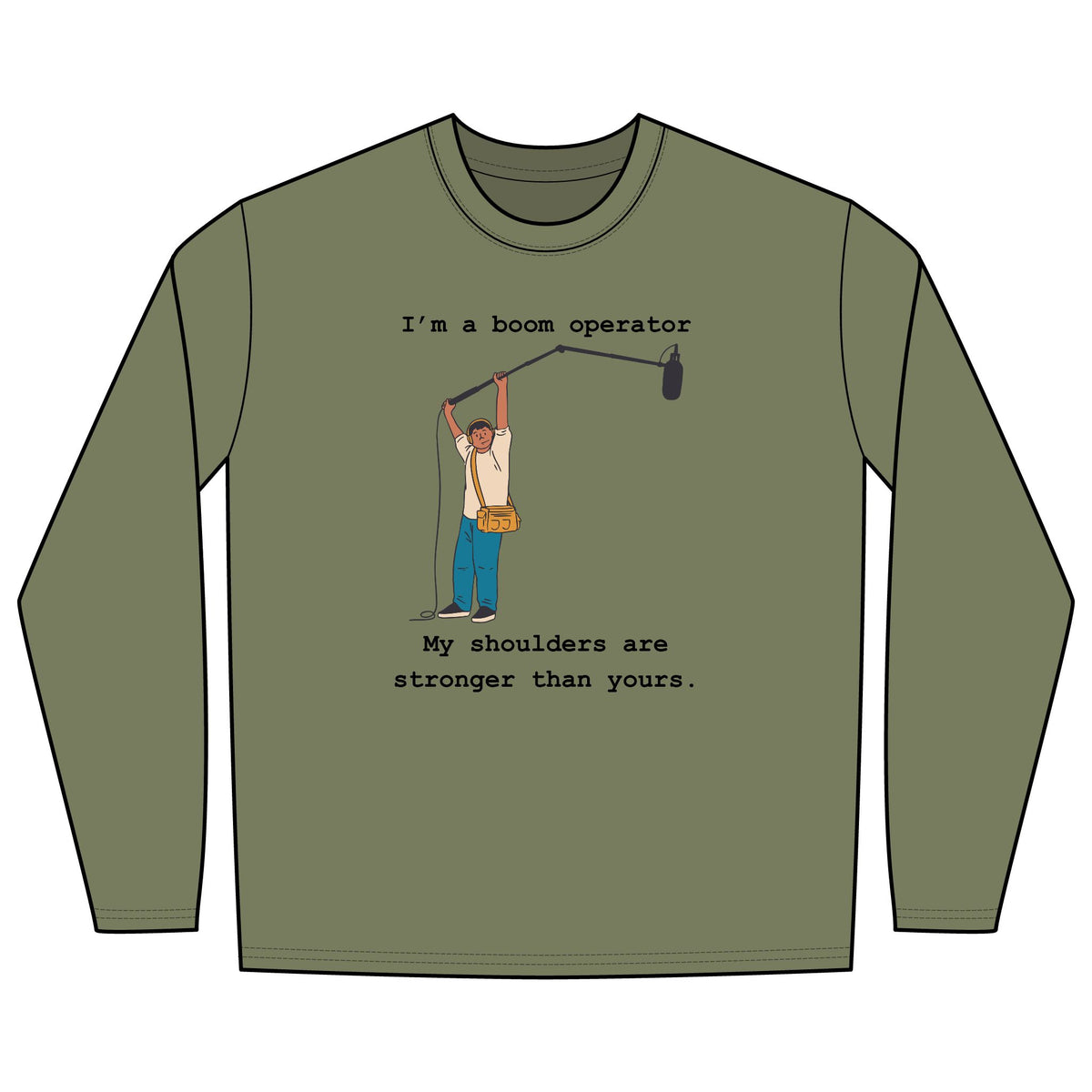I'm a boom operator - Long sleeve tee