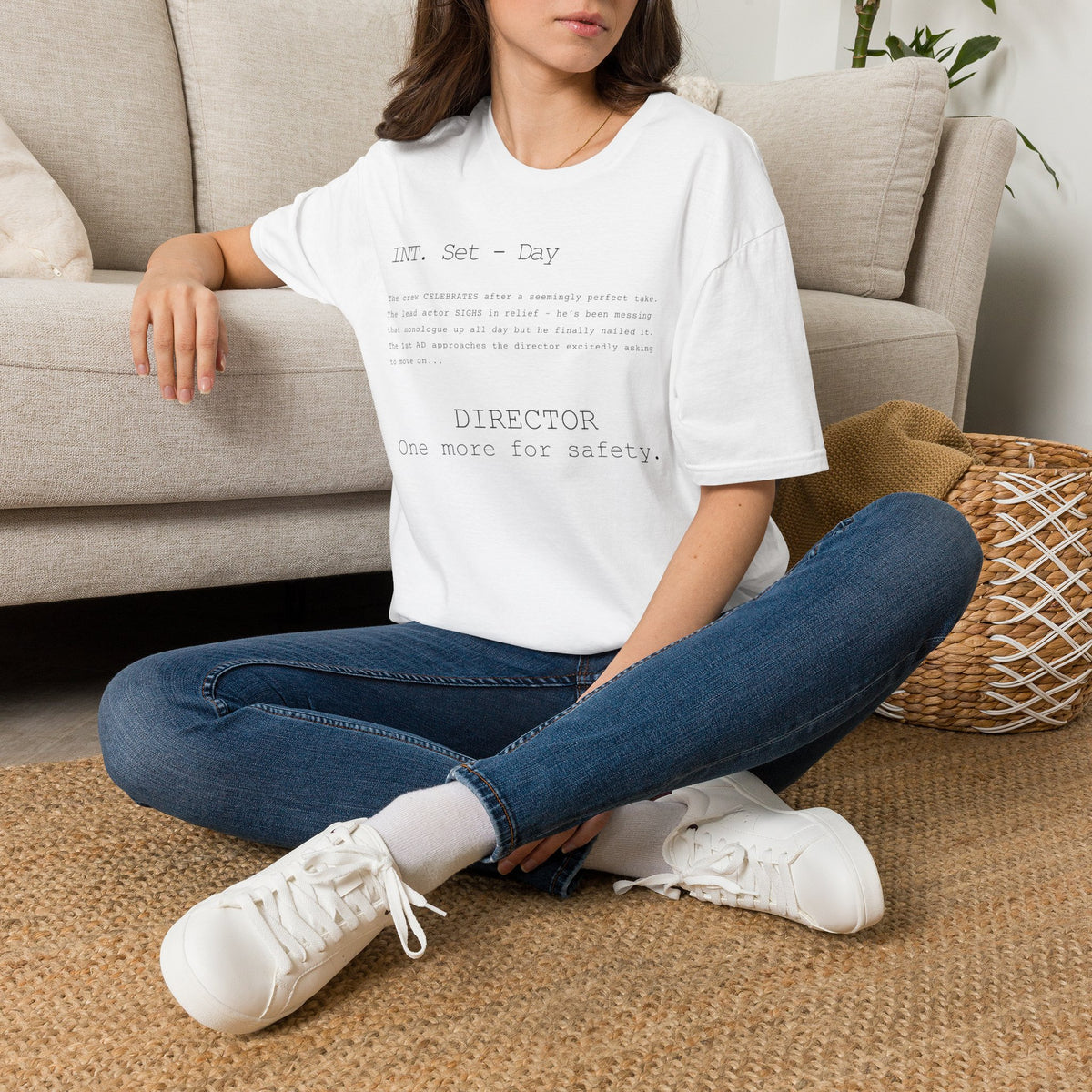 "One more for safety!" Tee shirt for directors!